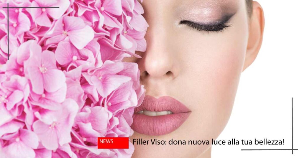 Filler viso a Orbassano Massimo Luni